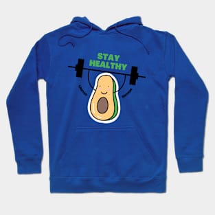 Avocado gym limited edition (STAY HEALTHY) Hoodie